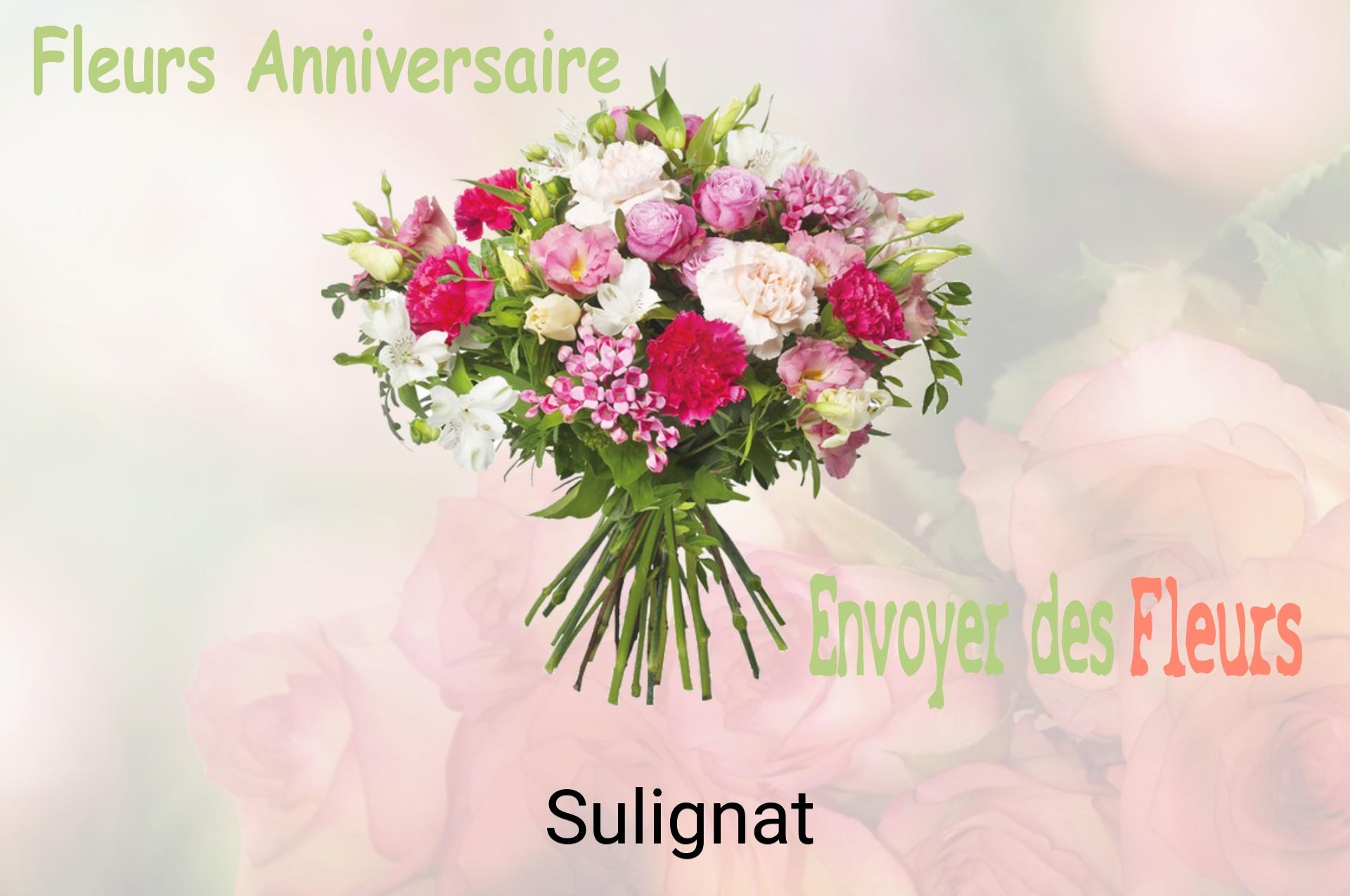 Bouquet de fleurs d’anniversaire livré à Sulignat